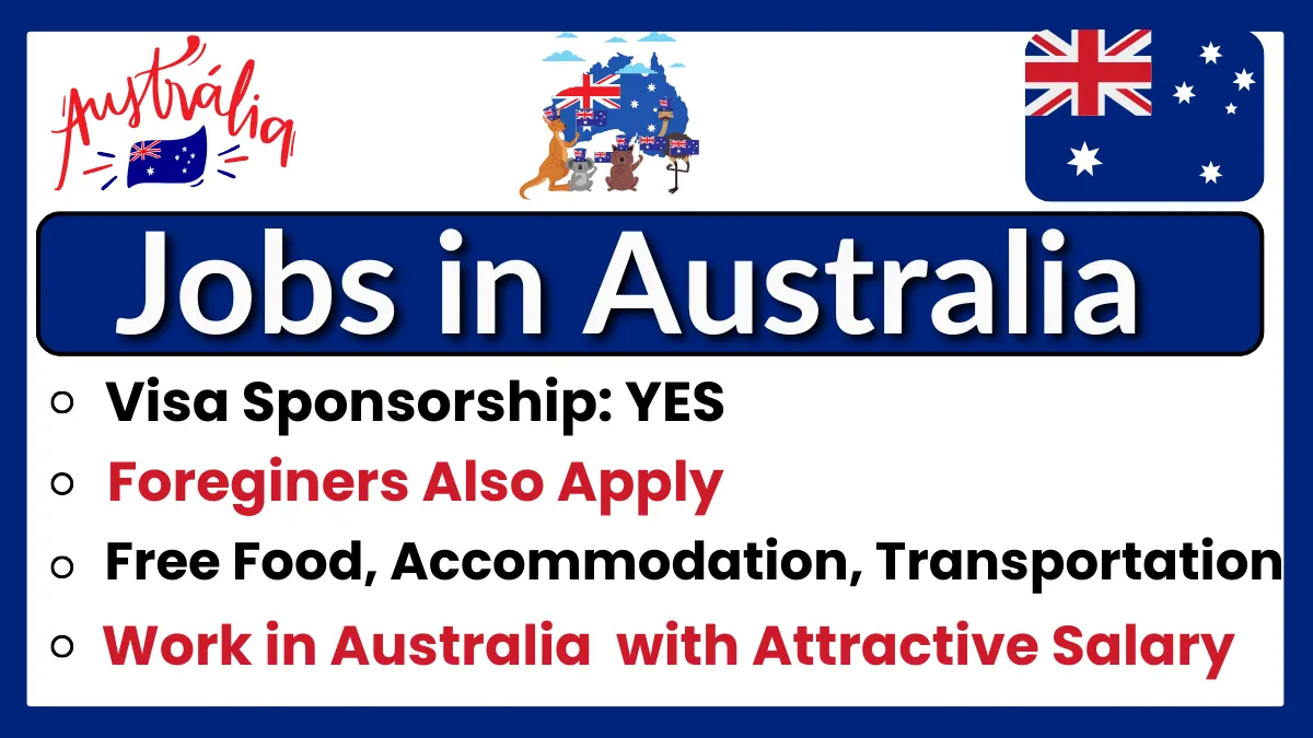 Australian Jobs for Foreigners with Visa Sponsorship